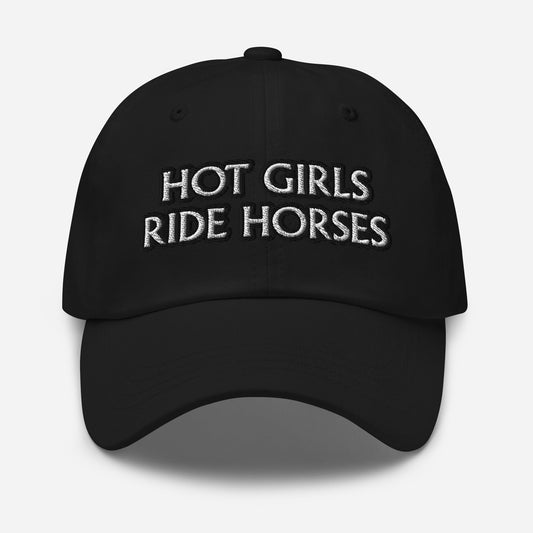 Dad hat - Hot Girls Ride  Horses