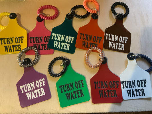 TURN OFF WATER EARTAG BRACELET KEYCHAIN