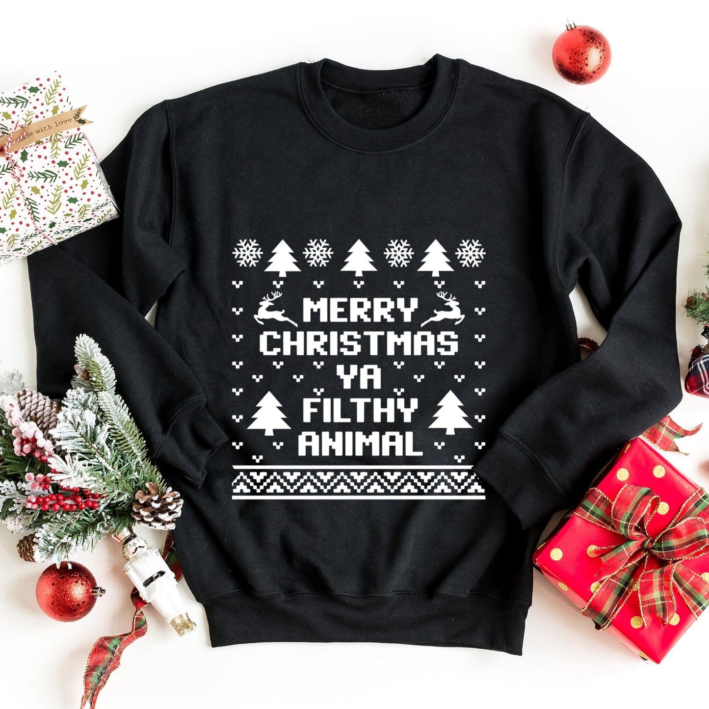 Merry Christmas Ya Filthy Animal Sweatshirt