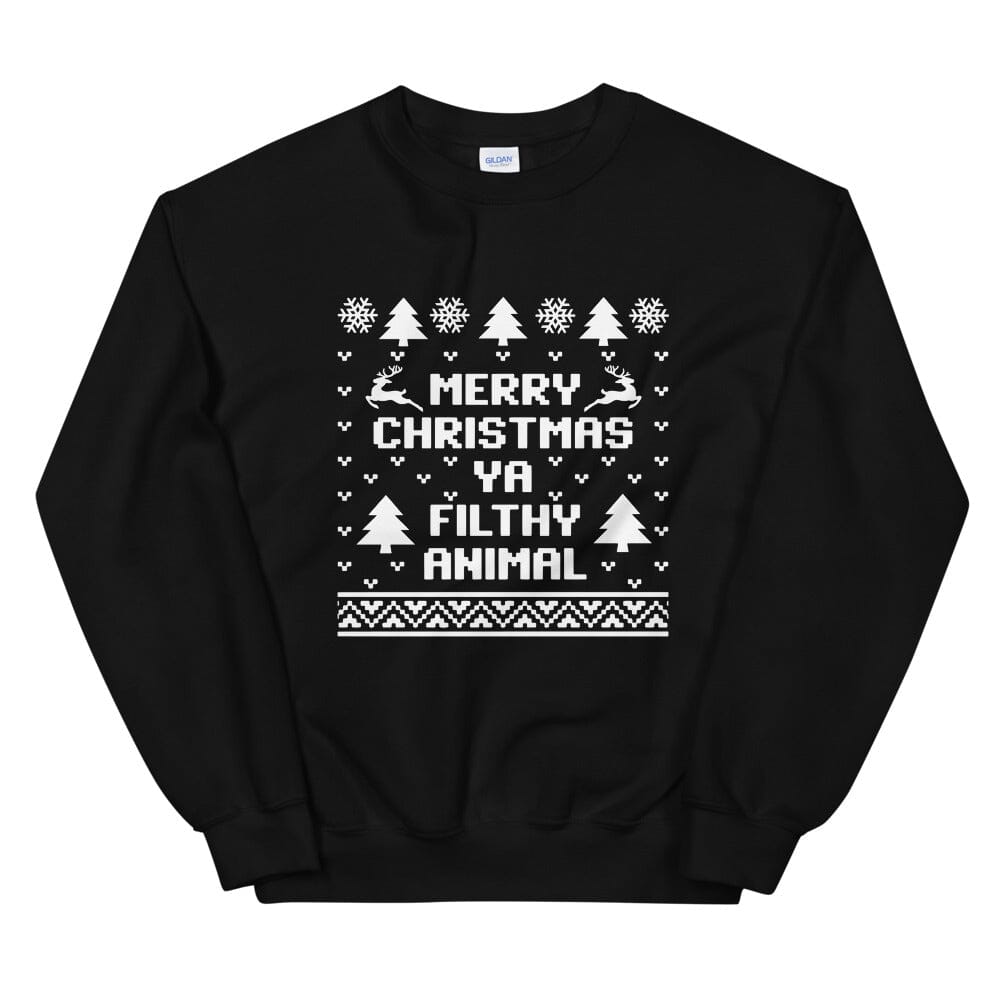 Merry Christmas Ya Filthy Animal Sweatshirt